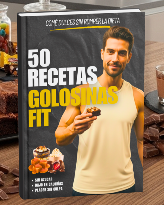GOLOSINAS FIT - 50 RECETAS DE POSTRES SIN AZUCAR